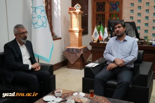 رایزنی ریاست دانشگاه ملی مهارت استان یزد با مسئولان شهرداری یزد جهت توسعه همکاری‌های مشترک 4